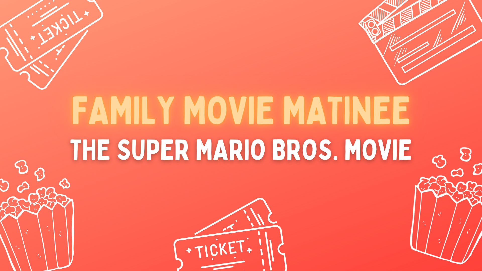 Family Movie Matinee