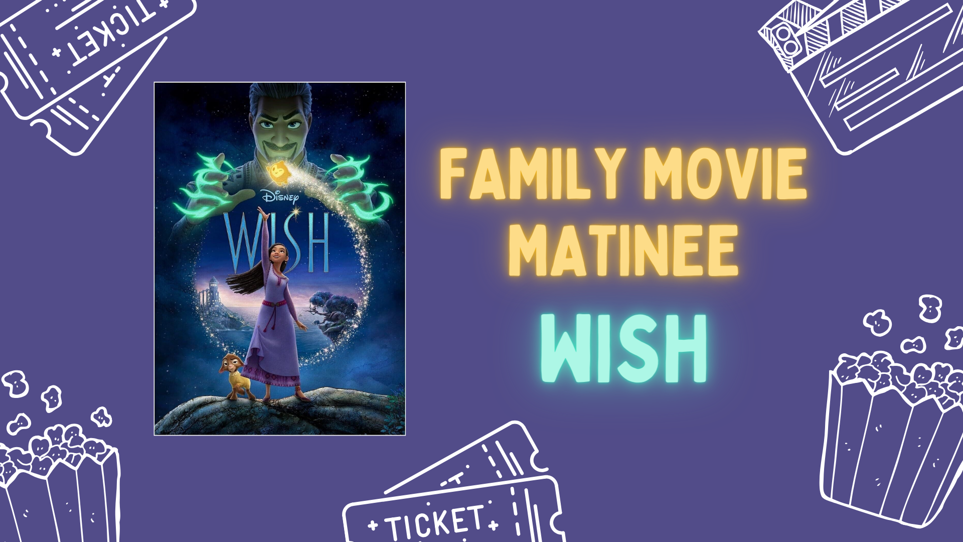 Family Movie Matinee: Wish