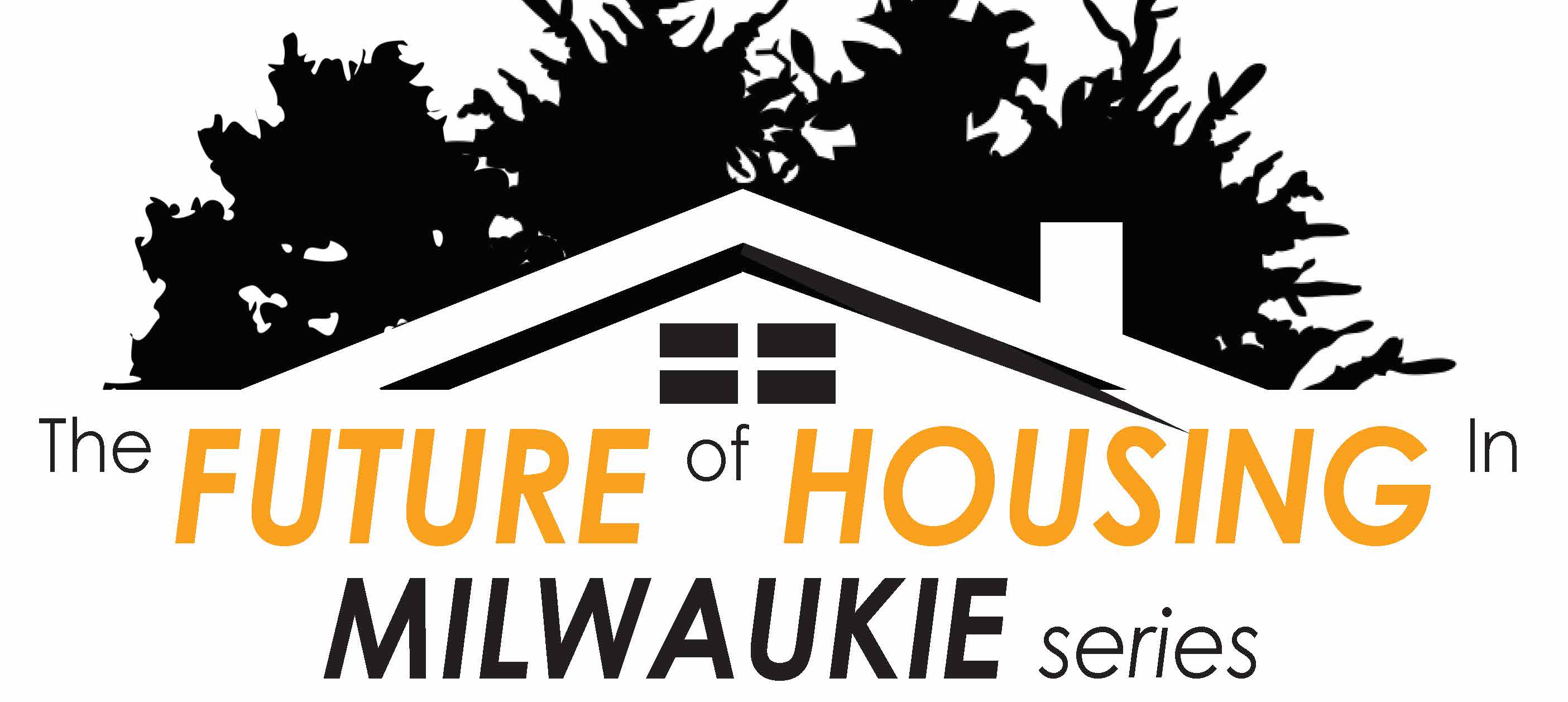 Future Housing of Milwaukie Series