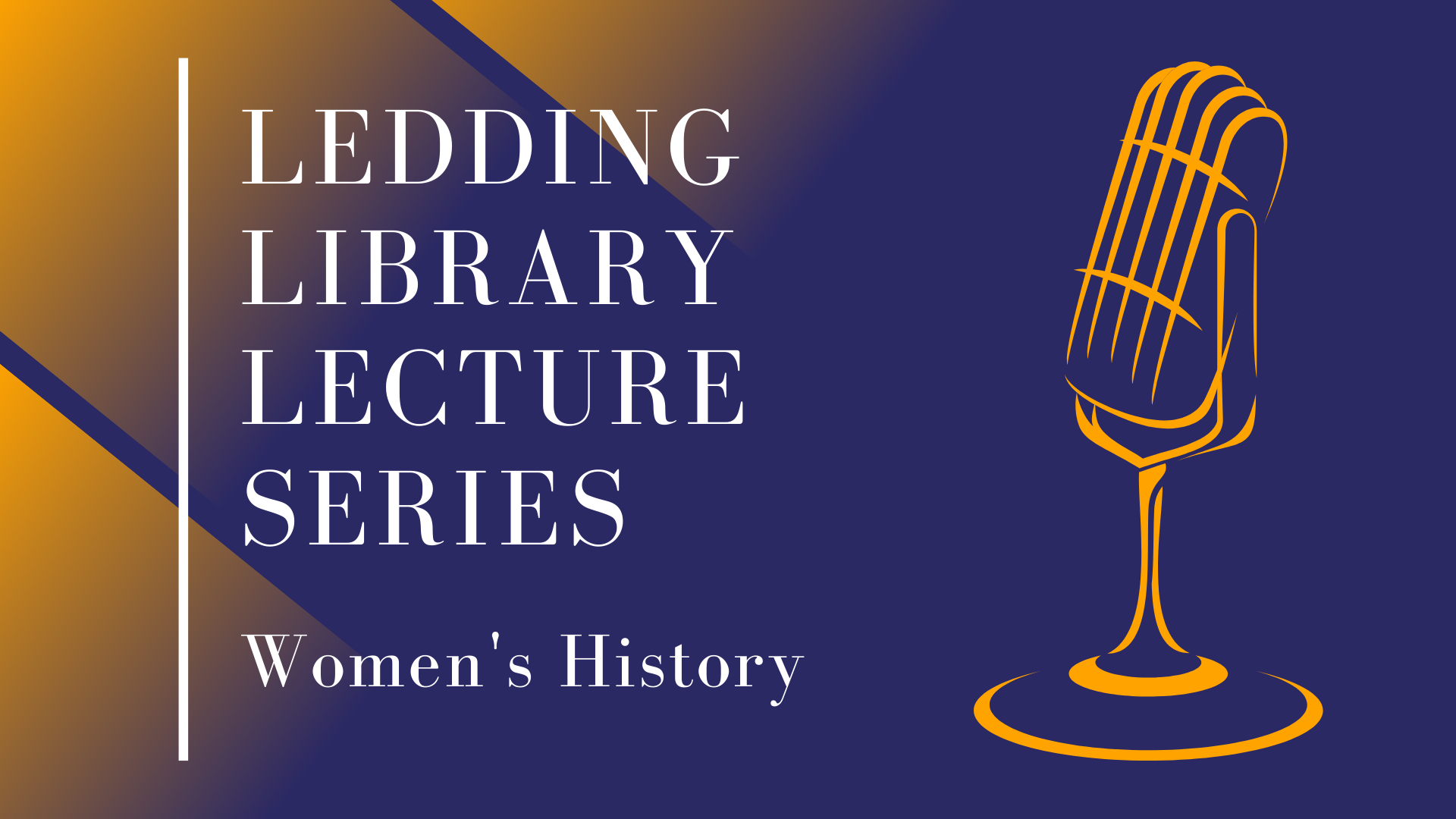 Ledding Library Lecture Series: Women's History