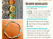 Art Lab at Home: beaded necklaces.  You will need: string - try yarn, twine, or a shoelace beads - hollow pasta, straw pieces, a